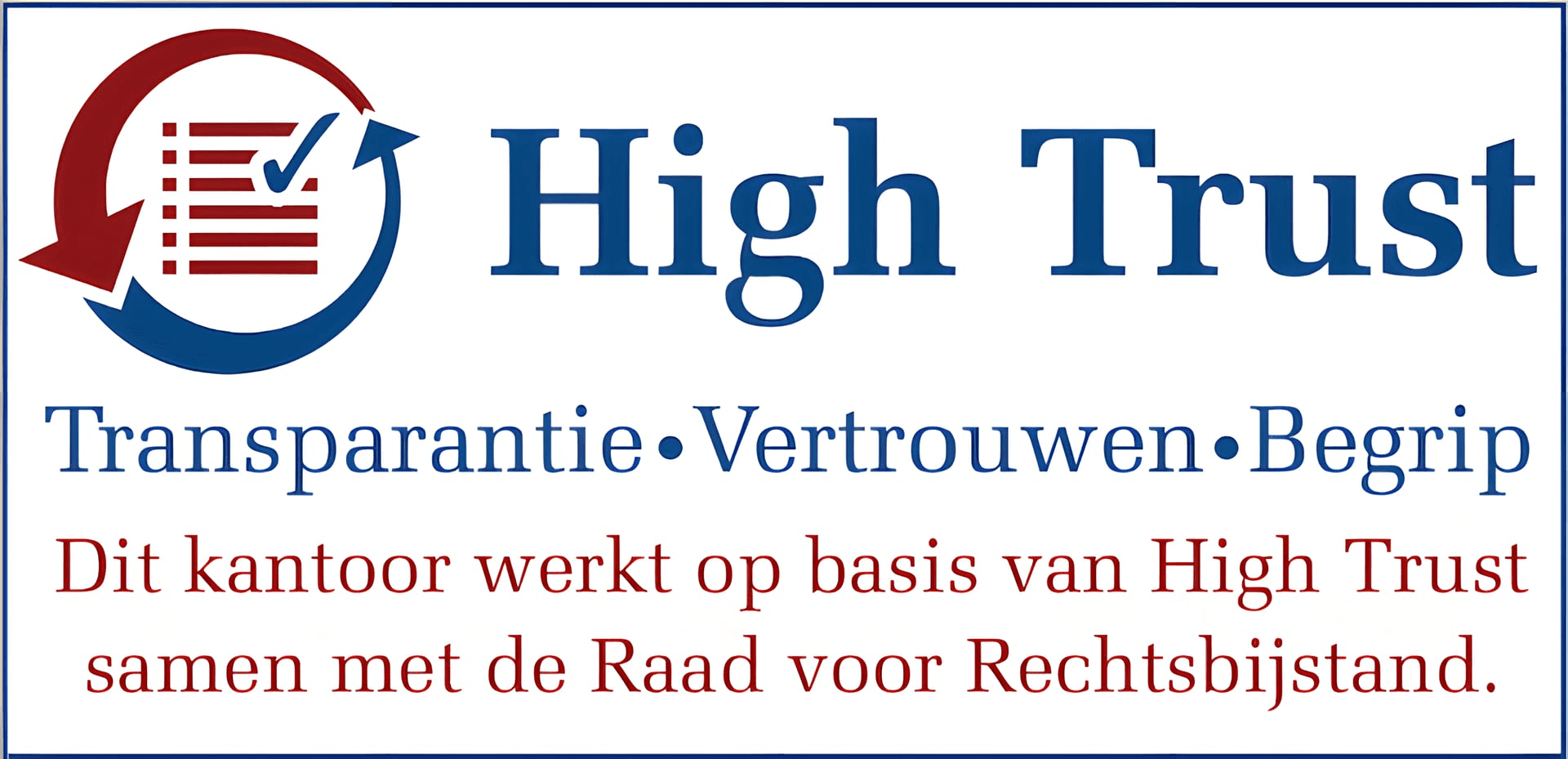 Logo High Trust: dit kantoor werkt op basis van High Trust samen met de Raad voor Rechtsbijstand.